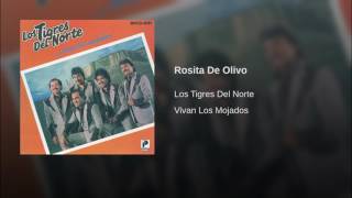 Rosita De Olivo Los Tigres Del Norte