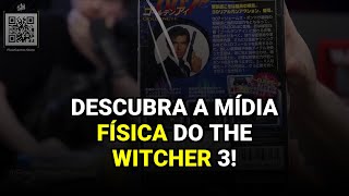 Descubra a Mídia Física do The Witcher 3!