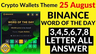 Binance Crypto WODL Answers Today | All Letters WOTD | Word of the day | Crypto wallet theme 25 AUG