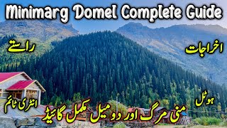 Minimarg and Domel Complet Travel Guide | Astore To Chilam Beautiful Views | Gilgit Baltistan