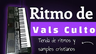 Vals culto ritmo personalizado para Yamaha tienda de ritmos y samples cristianos