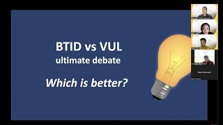 BTID vs VUL learning session