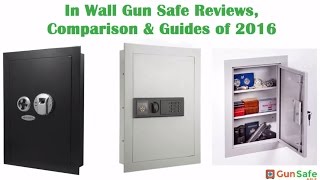 In Wall Gun Safe Reviews, Comparison & Guides of 2017