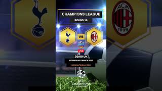 BIG MATCH: Tottenham vs Milan #championsleague