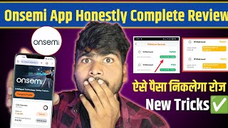 Onsemi Finance Earning App Withdrawal Problem | Onsemi App Real Or Fake | Onsemi App Me Withdrawal