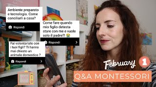 Q&A Educazione gentile e Montessori | Febbraio Parte I (sonno, trasloco, volontariato, tecnologia)