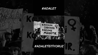 #adaletistiyoruz