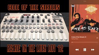 Liven Lofi 12 Beatmaking (Code of The Streets Remake)