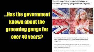 ...Has the government known about the grooming gangs for over 40 years?