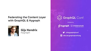 Federating the Content Layer with GraphQL & Hygraph | Gijs Hendrix | The GraphQL Conf. 2022