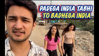 Padega INDIA Tabhi To Badhega INDIA DELHI VLOG PART 4 I ASHISH BISHT I NATASHA SINGH