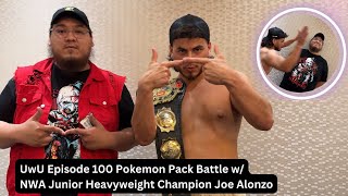 Franco Gets Chopped?!? NWA Junior Heavyweight Champion Joe Alonzo Ripping Pokemon Cards! UwU Ep 100!