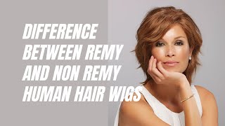 The Difference between Remy and Non Remy Human Hair Wigs