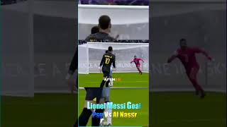 Lionel Messi GOAL VS Al Nassr  #shorts #mbappe #messi #cr7