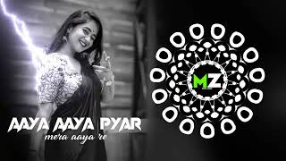 AAYA AAYA PYAR MERA AAYA RE ||HUNTER MIX || DJ  RAJU CTC