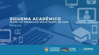 Portal Docente SigUema Acadêmico- Plano de Trabalho/ Solicitação de Cota de Bolsa