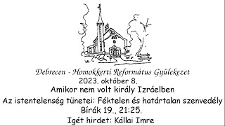 Homokkerti Református Gyülekezet Istentisztelet - 2023.10.08.