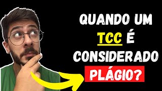 Quando um TCC é Considerado PLÁGIO? Entenda AGORA!