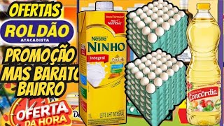 VÁLIDO ATÉ-27/11 OFERTAS ROLDÃO OFERTAS E Promoção Oferta folheto Roldão Supermarket E Atacadista SP