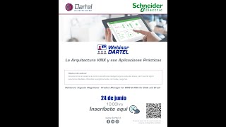 Webinar Dartel Electricidad - La Arquitectura KNX y sus Aplicaciones Prácticas   Schneide