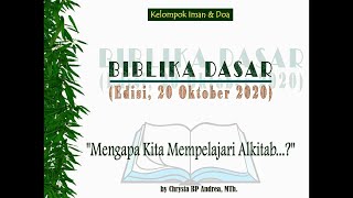 Biblika Dasar - Mengapa Kita Mempelajari Alkitab? - Chrysta BP Andrea, M.Th.