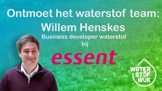 Ontmoet het waterstof team: Willem van Essent