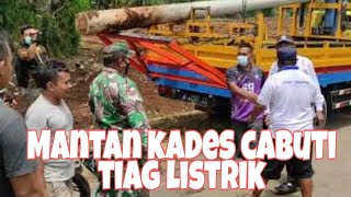 Ontran-Ontran Mantan Kades Guwo, Tlogowungu, Pati.. Cabuti Tiang Listrik