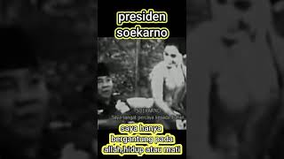 Presiden soekarno