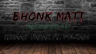 ||Bhonk Matt || Jazz vishu ft. Volkain & farak (prod.by-soulker)2021