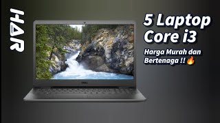 5 Rekomendasi Laptop Core i3 Harga Murah dan Bertenaga