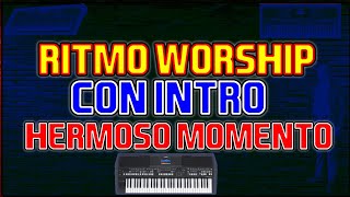 Hermoso Momento | Kairo Worship (Sección Acústica) Ritmo Yamaha personalizado | Tienda de ritmos AV