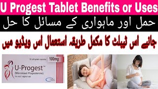 U Progest | U Progest 100 mg uses in Urdu | Micronised Progesterone medicine U Progest tablets