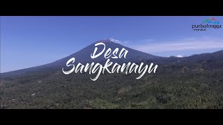 Desa Wisata Sangkanayu, Mrebet, Purbalingga  - Purbalingga Memikat