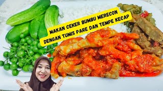 Ceker sambel merecon .tahu bacem sambel dan lalab enak bangeet