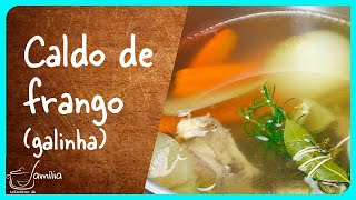 Como fazer caldo de galinha, frango caseiro