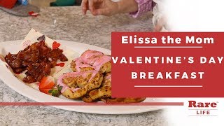 Valentine's Day Breakfast | Elissa the Mom