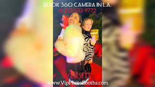 360 Photo Booth Rental Los Angeles, 360 Photo Booth, BOOK @ 213-533-9772