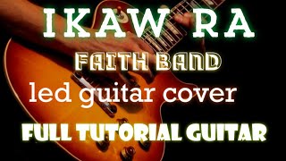 Ikaw ra Faith band guitar cover with chords and full tutorial guitar