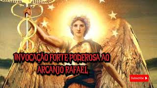 Ivocação forte e poderosa ao arcanjo rafael