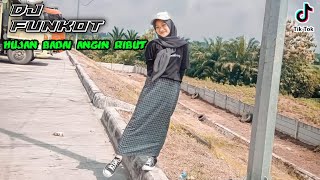 DJ FUNKOT HUJAN BADAI ANGIN RIBUT