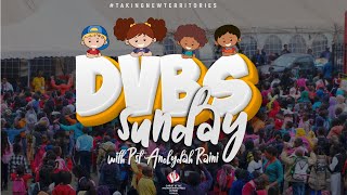 DVBS SUNDAY || 17TH AUGUST || 2024