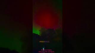 Northern Lights in Wheeling / 10-10-24 WV #northernlights #auroraborealis #borealis #shortvideo