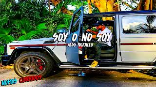 🔴Soy O No Soy ➖  Aldo Trujillo Corridos 2020🔵