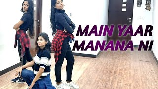 Main Yaar Manana Ni -Dance Mix | Vaani Kapoor  | Mohini | Varsh | Seema