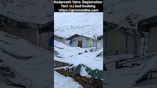 Kedarnath Yatra Registration || Tent ⛺️  Dormitory bed booking  || Night stay #youtubeshorts #shiv