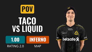 [POV] GODSENT TACO VS Liquid [Inferno] | CS GO DEMO POINT OF VIEW