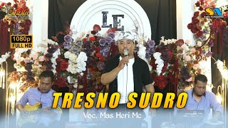 TRESNO SUDRO - MC MAS HERI - ARISTA MUDHA LARAS