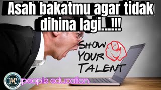 Nasihat Harian untuk Mengasah Bakat dan Mencapai Potensimu | #videoedukasi #motivasi