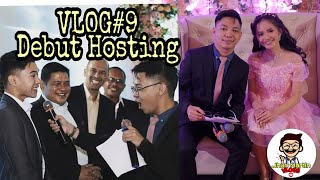 Hosting Vlog | Debut Party Hosting by Jhun Martin VLOGS