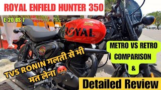 Royal Enfield Hunter 350 Detailed Review | Retro vs Metro Comparison 🔥